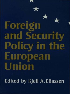 cover image of Foreign and Security Policy in the European Union